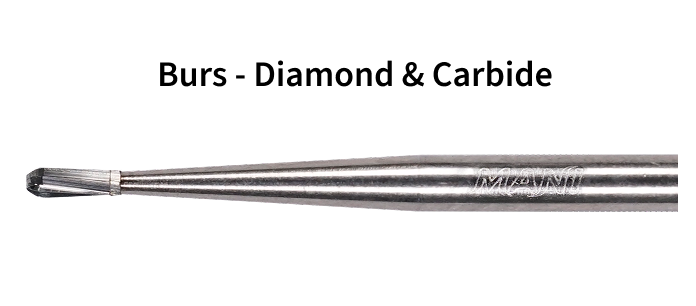 Close-up image of a dental bur with metal shaft, labeled 'Burs - Diamond & Carbide'.