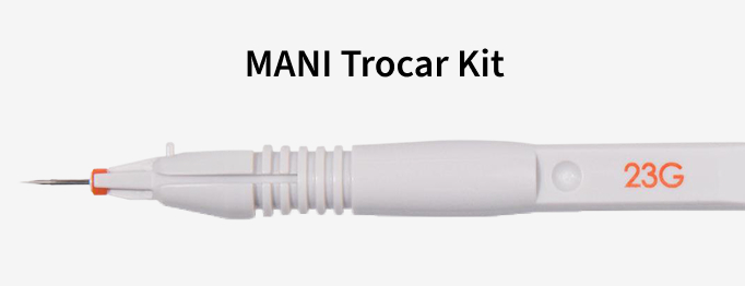 MANI Trocar Kit — white surgical tool labeled 23G with a sharp exposed tip.